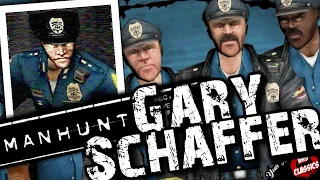 Who is Gary Schaffer? - Manhunt Lore