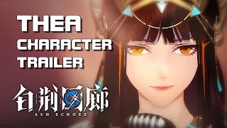Ash Echoes - Thea - New Character Trailer - SEA Coming Soon - Mobile/PC - F2P - CN