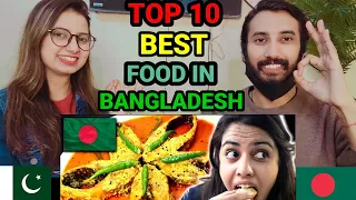 Pakistani Reacts To Top 10 Best Food In Bangladesh amazing Reation By UF REACTION