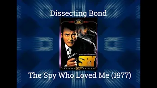 Review of The Spy Who Loved Me (1977) - The Invigorating Reassertion