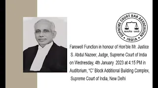 Farewell Function in honour of Hon’ble Mr. Justice S. Abdul Nazeer, Judge, Supreme Court of India