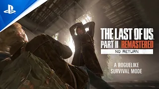 The Last of Us Part II Remastered - No Return Modus Trailer | PS5, deutsch