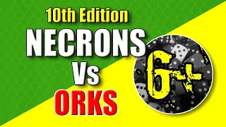 Necrons Battle Report 10th Edition (Featuring 6+ Stevo)