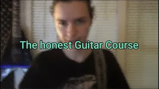 If guitar Courses Were Honest
