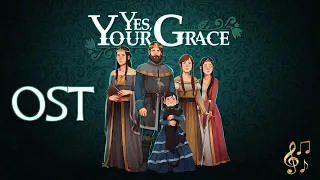 OST / Yes, Your Grace