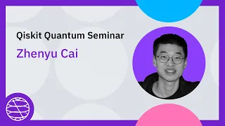 Virtual Channel Purification | Qiskit Quantum Seminar with Zhenyu Cai