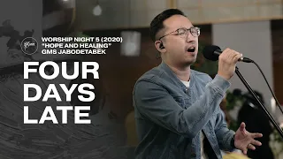 FOUR DAYS LATE - WORSHIP NIGHT 5 (2020) GMS JABODETABEK