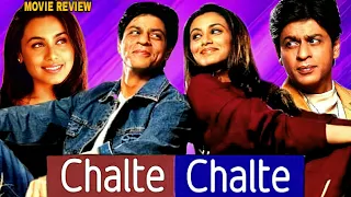 Chalte Chalte 2003 Hindi Movie Review | Shahrukh Khan | Rani Mukerji | Johnny Lever | Satish Shah