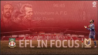 WELCOME TO EFL! | Behind the scenes as Wrexham return in EIGHT goal thriller!