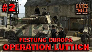 Liberation DLC | Call to Arms-Gates of Hell | Operation Luttich | KEEP THOSE PANZERS ALIVE!