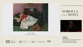 Conferencia | SOROLLA y el retrato de su tiempo - JAVIER BARÓN | Curso SOROLLA Y LA MODA (3/8)