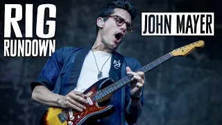 John Mayer Rig Rundown