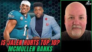 Jalen Hurts Getting DOUBTED? PFF, Acho, Orlovsky Diss Eagles' Hurts...John McMullen Ranks Him