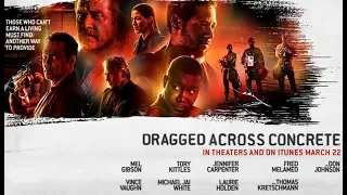 Dragged Across Concrete (2019) Official Trailer