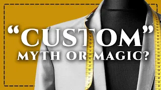 Myth or Magic: Does "Custom" Matter in Menswear?