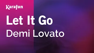 Let It Go - Demi Lovato | Karaoke Version | KaraFun