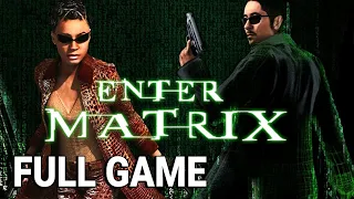 Enter the Matrix - FULL GAME walkthrough | Longplay (Ghost + Niobe)