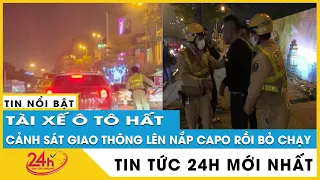 Hà Nội: Trốn đo nồng độ cồn, tài xế hất CSGT lên nắp capo rồi bỏ chạy | TV24h