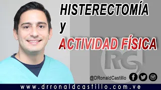 HISTERECTOMIA: ¿CUANDO PUEDO HACER EJERCICIOS? Consejos para iniciar actividad física