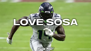 DK Metcalf Mix ᴴᴰ || "Love Sosa"