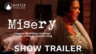 Trailer | "Misery" | Barter Theatre 2023