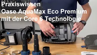 Oase AquaMax Eco Premium Core 6 - DIE Filterpumpe für Ihren Teich - extrem sparsam - extrem leise