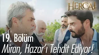 Seni öldürmüyorsam sebebi Reyyan! - Hercai 19. Bölüm