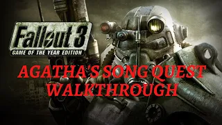 Fallout 3 Agatha's Song Quest Walkthrough