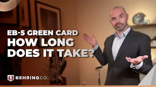 How long does it take to get a greencard? | EB-5 Visa Program