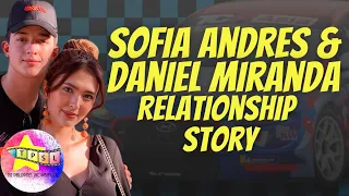 Sofia Andres and Daniel Miranda Relationship Story