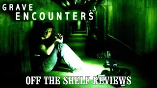 Grave Encounters Review - Off The Shelf Reviews