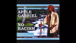 Apple Gabriel - No Racism - live Oregon - album