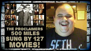 The Proclaimers' '500 MILES' Sung by 127 Movies! ( REACTION!!! )
