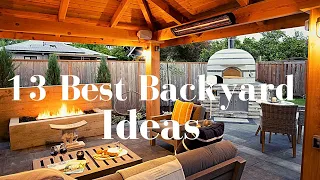 13 Best Backyard Ideas