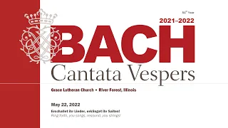 Bach Cantata Vespers - Erschallet ihr Lieder, erklinget ihr Saiten! BWV 172