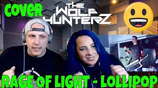 RAGE OF LIGHT -  Lollipop (AQUA METAL COVER) THE WOLF HUNTERZ Reactions