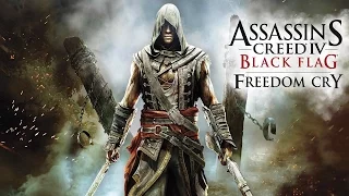 Assassin's Creed 4: Freedom Cry - Весь сюжет игры