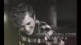 "Death of a Bachelor" Cover - Joseph Mitchell