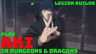 Play Aki in Dungeons & Dragons (Chainsaw Man D&D 5E Builds)