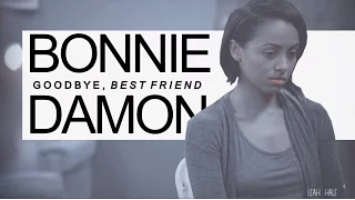 •• [TVD] Damon & Bonnie | Goodbye, Best Friend {+7x15}