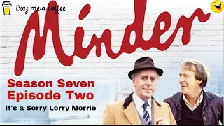 Minder 80s TV 1988 SE7 EP2 - It's a Sorry Lorry Morrie