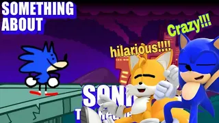 Sonic And Tails React To Something About Sonic The Hedgehog ANIMATED