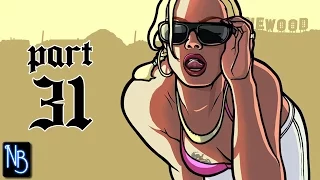 Grand Theft Auto San Andreas Walkthrough Part 31 No Commentary