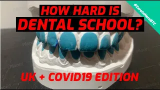 How Hard Is Dental School? UK + COVID Edition