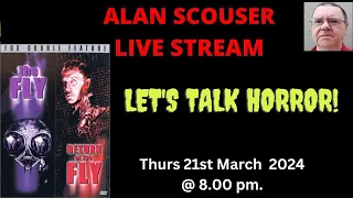 ALAN SCOUSER LIVE STREAM - Thurs 21/03/24 at 8.00 pm.