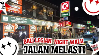 Bali Legian Night Street Walk Tour Jalan Melasti, Bali Nightlife 2024