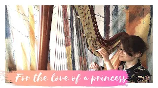 For the Love of a Princess - Braveheart - HARP COVER - Sam MacAdam
