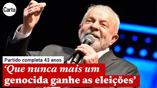 NO ANIVERSÁRIO DO PT, LULA CHAMA BOLSONARO DE 'GENOCIDA' E CRITICA O GOLPE CONTRA DILMA