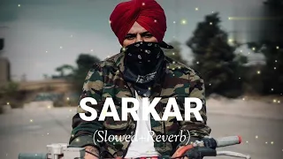 Sarkar Jaura Phagwara [Slowed + Reverb] Songs