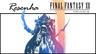 Final Fantasy XII (Análise e História)